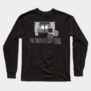 The Truth Is Out There Long Sleeve T-Shirt